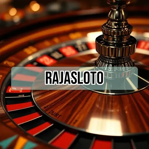rajasloto: Hasil Togel Terpercaya dan Menarik untuk Semua